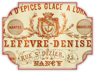 Etiquette en papier Pain d'épices glacé à l'orange Lefèvre-Denise Nancy 1850.